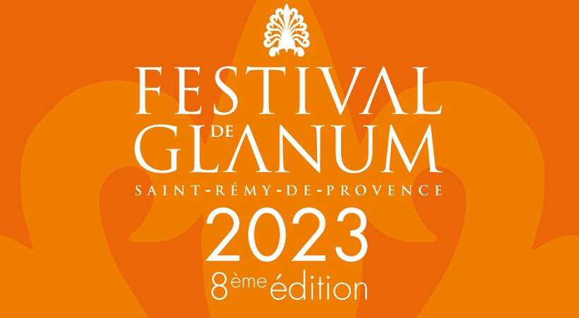 , Le Festival de Glanum revient à Saint Rémy de Provence: découvrez la programmation